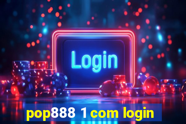 pop888 1 com login